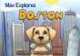 Max Explores Boston - Preview