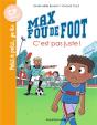 Max Fou De Foot Tome 4 : C'Est Pas Juste ! - Preview