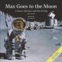 Max Goes To The Moon - Preview