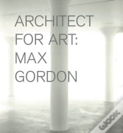 Capa do artigo Max Gordon: Architect For Art