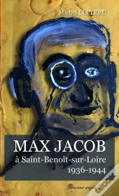Max Jacob À Saint-Benoît-Sur-Loire, 1936-1944