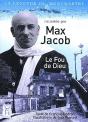 Max Jacob, Le Fou De Dieu - Preview