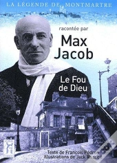 Max Jacob, Le Fou De Dieu