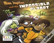 Max Jupiter And The Impossible Planet