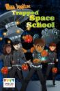 Max Jupiter Trapped At Space School - Preview