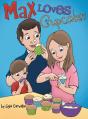 Max Loves Cupcakes - Preview