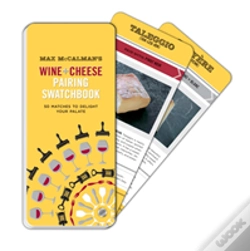 Capa do artigo Max Mccalman'S Wine And Cheese Pairing Swatchbook