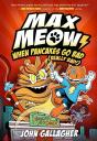Max Meow 6: When Pancakes Go Bad (Really Bad!) - Preview