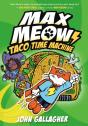 Max Meow Book 4: Taco Time Machine - Preview