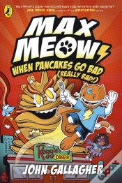 Capa do artigo Max Meow Book 6: When Pancakes Go Bad (Really Bad!)