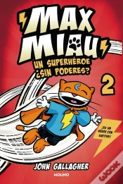 Capa do artigo Max Miau 2 - Un Superhéroe ¿Sin Poderes?
