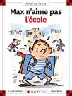 Max N'Aime Pas L'École