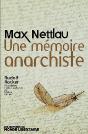 Max Nettlau, Une Memoire Anarchiste - Preview