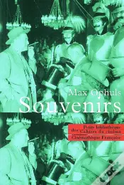 Max Ophuls, Souvenirs