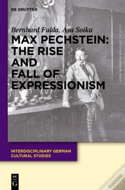 Capa do artigo Max Pechstein: The Rise And Fall Of Expressionism