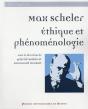 Max Scheler ; Éthique Et Phénoménologie - Preview