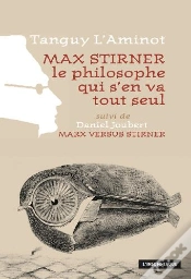 Capa do artigo Max Stirner, Le Philosophe Qui S