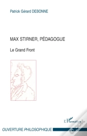 Max Stirner, Pédagogue ; Le Grand Front