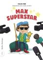 Max Superstar - Preview