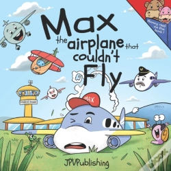 Capa do artigo Max, The Airplane That Couldn'T Fly