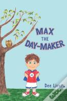 Max The Day-Maker