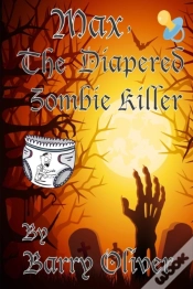 Capa do artigo Max, The Diapered Zombie Killer