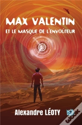 Max Valentin Et Le Masque De L'Envoûteur