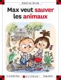Max Veut Sauver Les Animaux - Preview