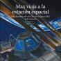 Max Viaja A La Estacion Espacial - Preview