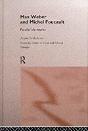 Max Weber And Michel Foucault - Preview