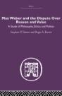 Max Weber And The Dispute Over Reason And Value - Preview