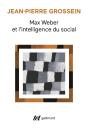 Max Weber Et L'Intelligence Du Social : Prolégomènes - Preview
