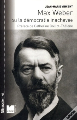 Capa do artigo Max Weber Ou La Démocratie Inachevée
