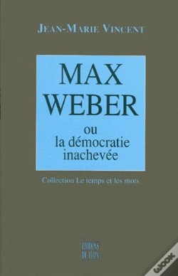 Capa do artigo Max Weber Ou La Démocratie Inachevée