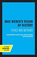 Max Weber'S Vision Of History
