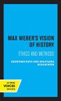 Max Weber'S Vision Of History - Preview