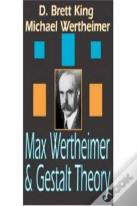 Max Wertheimer And Gestalt Theory