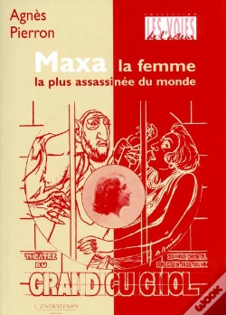 Capa do artigo Maxa, La Femme La Plus Assassinée Du Monde