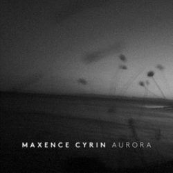 Capa do artigo Maxence Cyrin: Aurora - CD