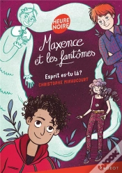 Capa do artigo Maxence Et Les Fantomes - Esprit Es-Tu La ?