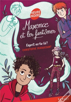 Capa do artigo Maxence Et Les Fantomes - Esprit Es-Tu La ?