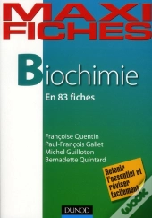 Maxi Fiches De Biochimie - En 80 Fiches