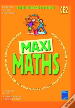 Capa do artigo Maxi Maths ; Ce2 ; Banque D'Exercices Progressifs