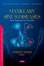 Maxillary Sinus Diseases: From Diagnosis To Treatment - Preview