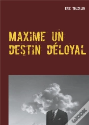 Capa do artigo Maxime Un Destin Deloyal