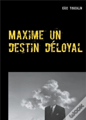 Capa do artigo Maxime Un Destin Deloyal