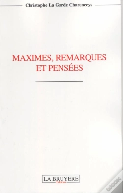Capa do artigo Maximes, Remarques Et Pensees