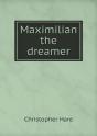 Maximilian The Dreamer - Preview