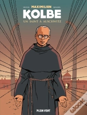 Capa do artigo Maximilien Kolbe, Un Saint À Auschwitz
