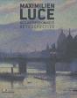 Maximilien Luce, Néo-Impressionniste - Preview